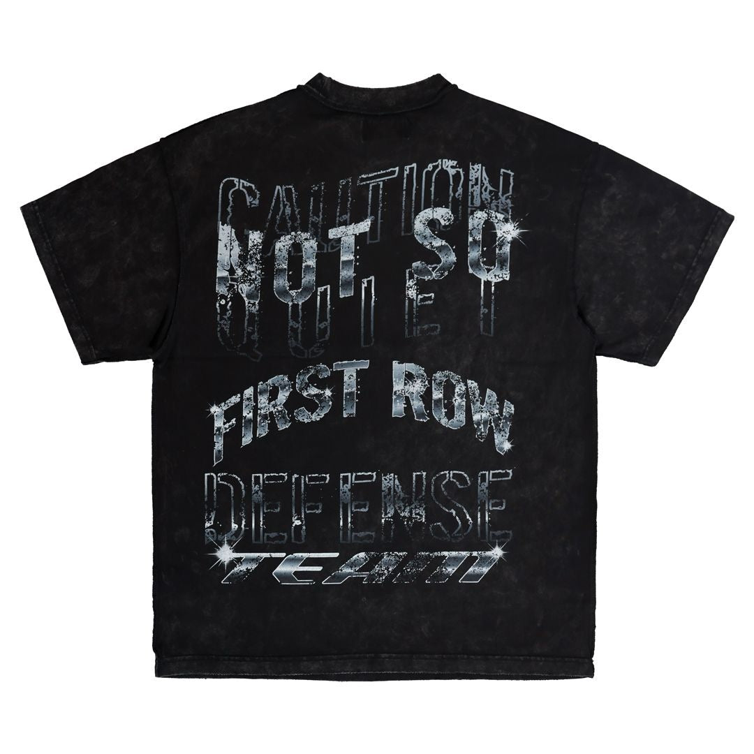 First Row "Caution Not So Quite" Tee Black